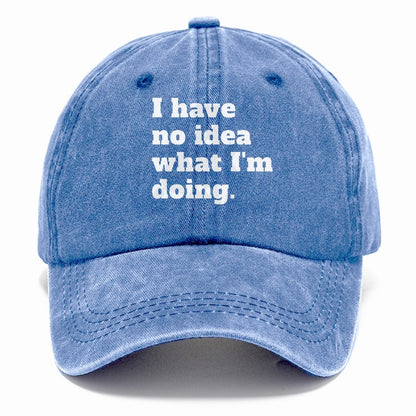 i have no idea what i'm doing Hat