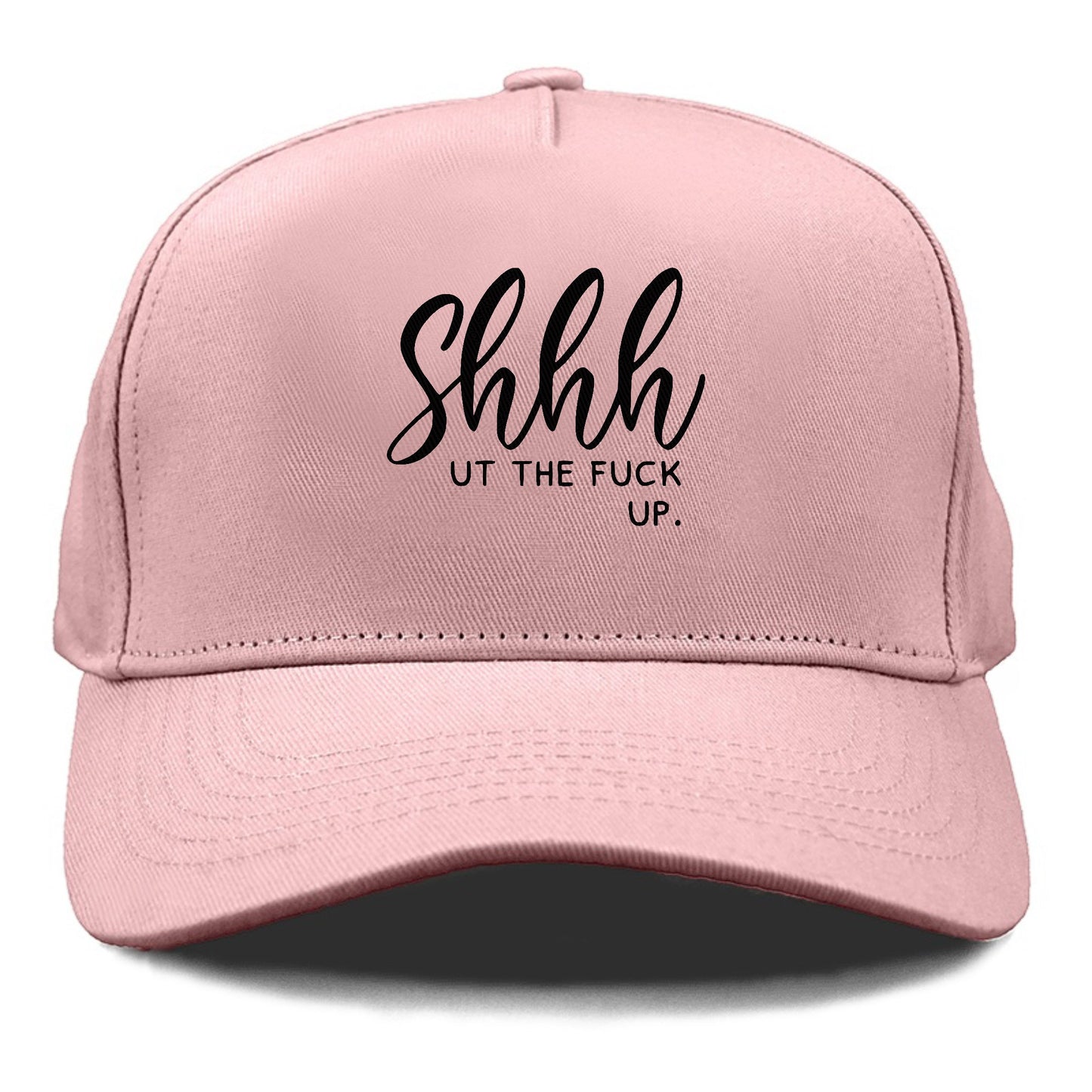 shut the fuck up Hat