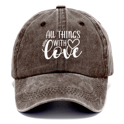 all things with love Hat