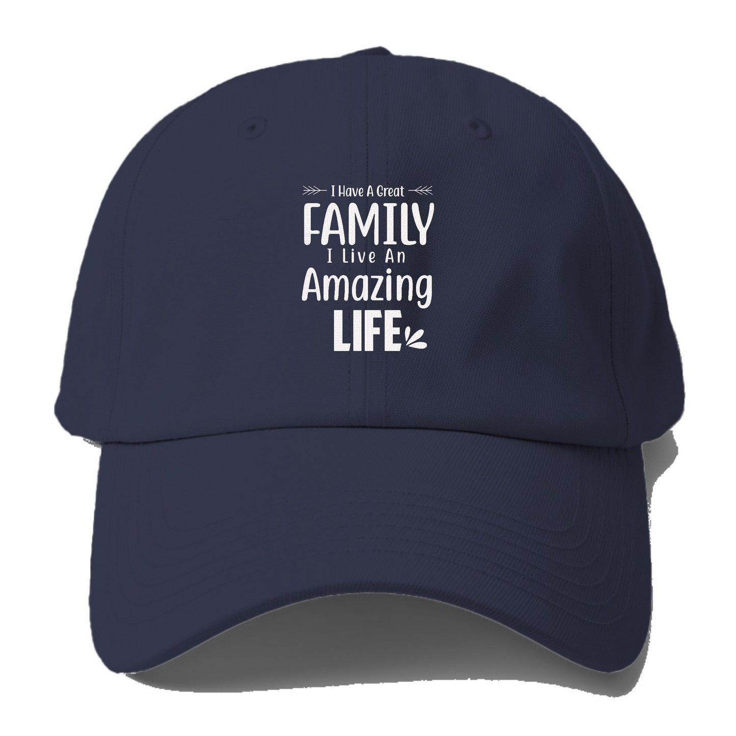 I have a great family  I live an amazing life Hat