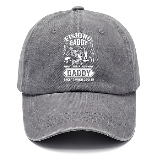 Fishing Daddy Just Like A Normal Daddy Except Much Cooler Classic Cap