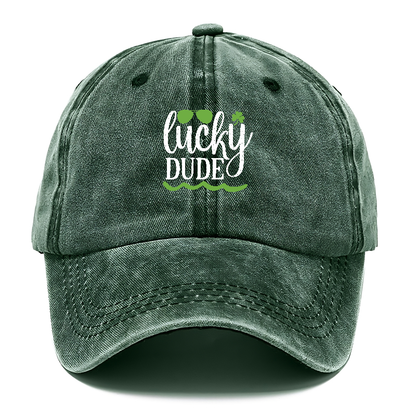 Lucky dude 2 Hat