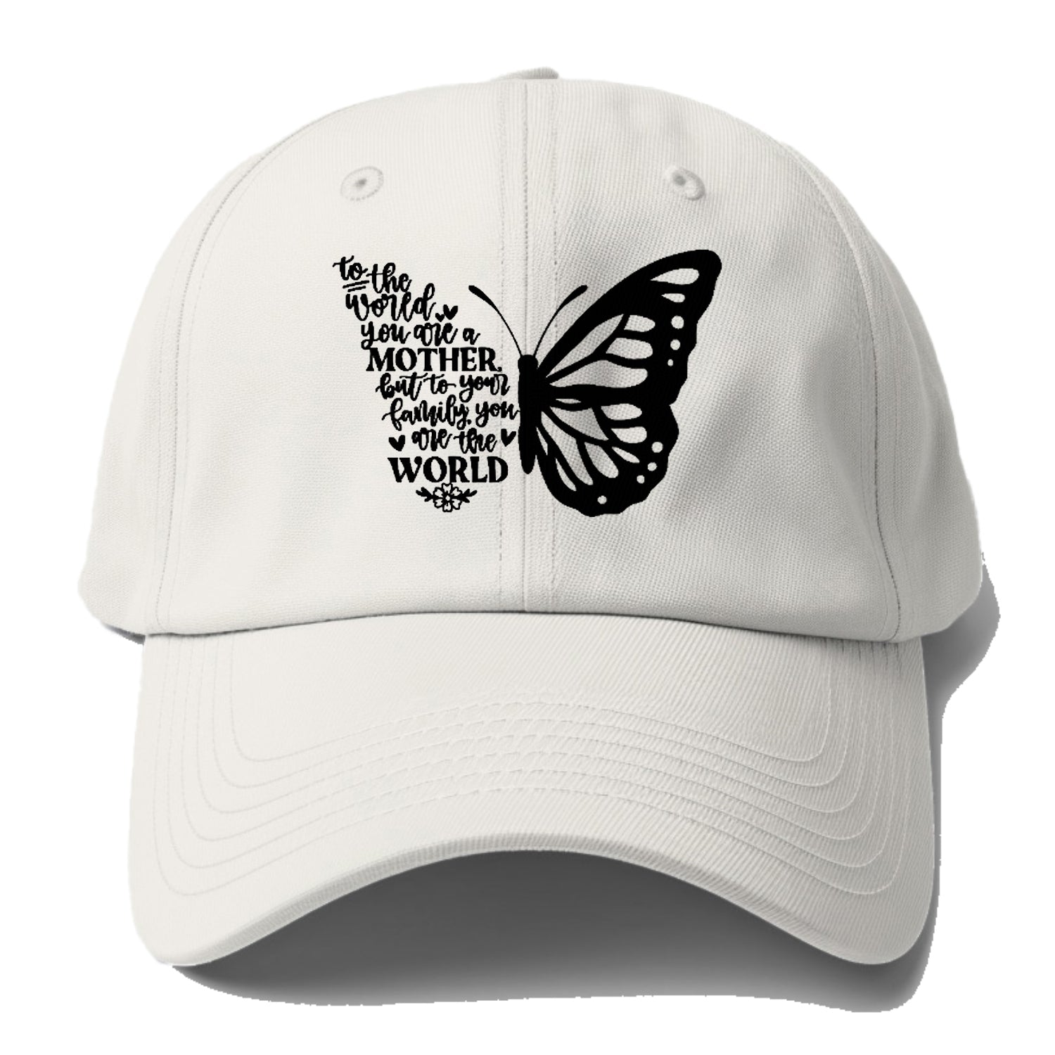 You Are Their Whole World  Mom Hat