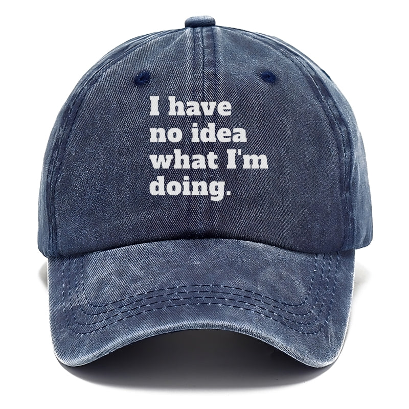 i have no idea what i'm doing Hat