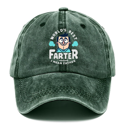 world's best farter i mean father Hat