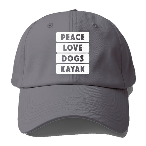 Peace Love Dogs Kayak Classic Baseball Cap