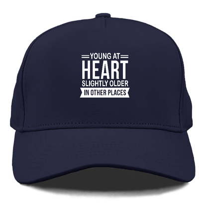 young at heart Hat