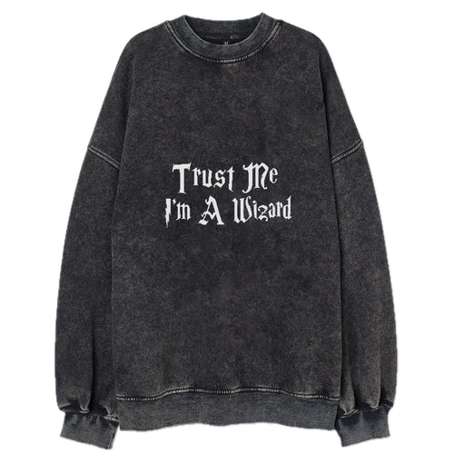 Trust Me Im A Wizard Vintage Sweatshirt