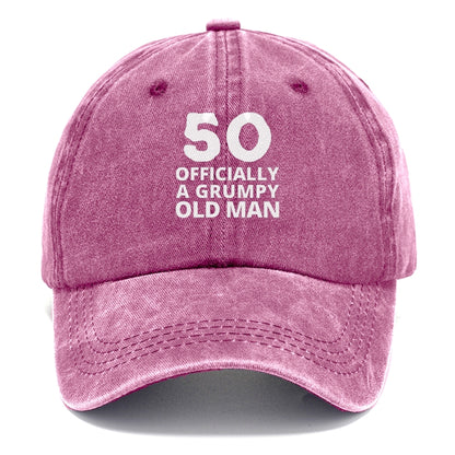 50 OFFICIALLY A GRUMPY OLD MAN Hat