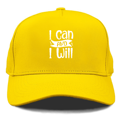 I Can And I Will Hat