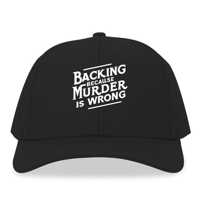 backing because murder is wrong Hat