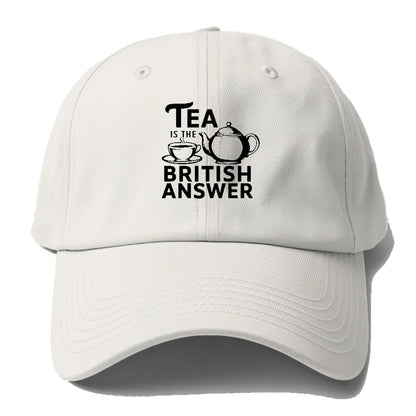 tea is the british answer Hat