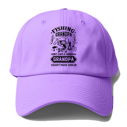 Fishing grandpa just like a normal grandpa except much cooler Hat