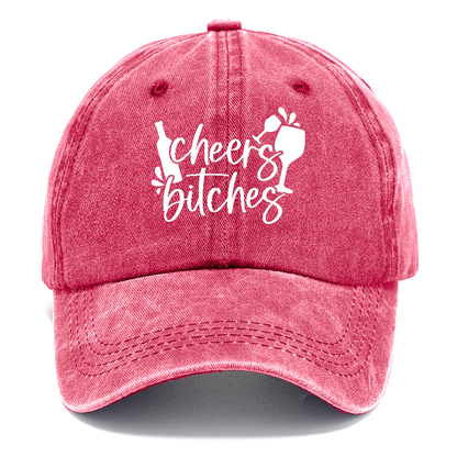 cheers bitches Hat