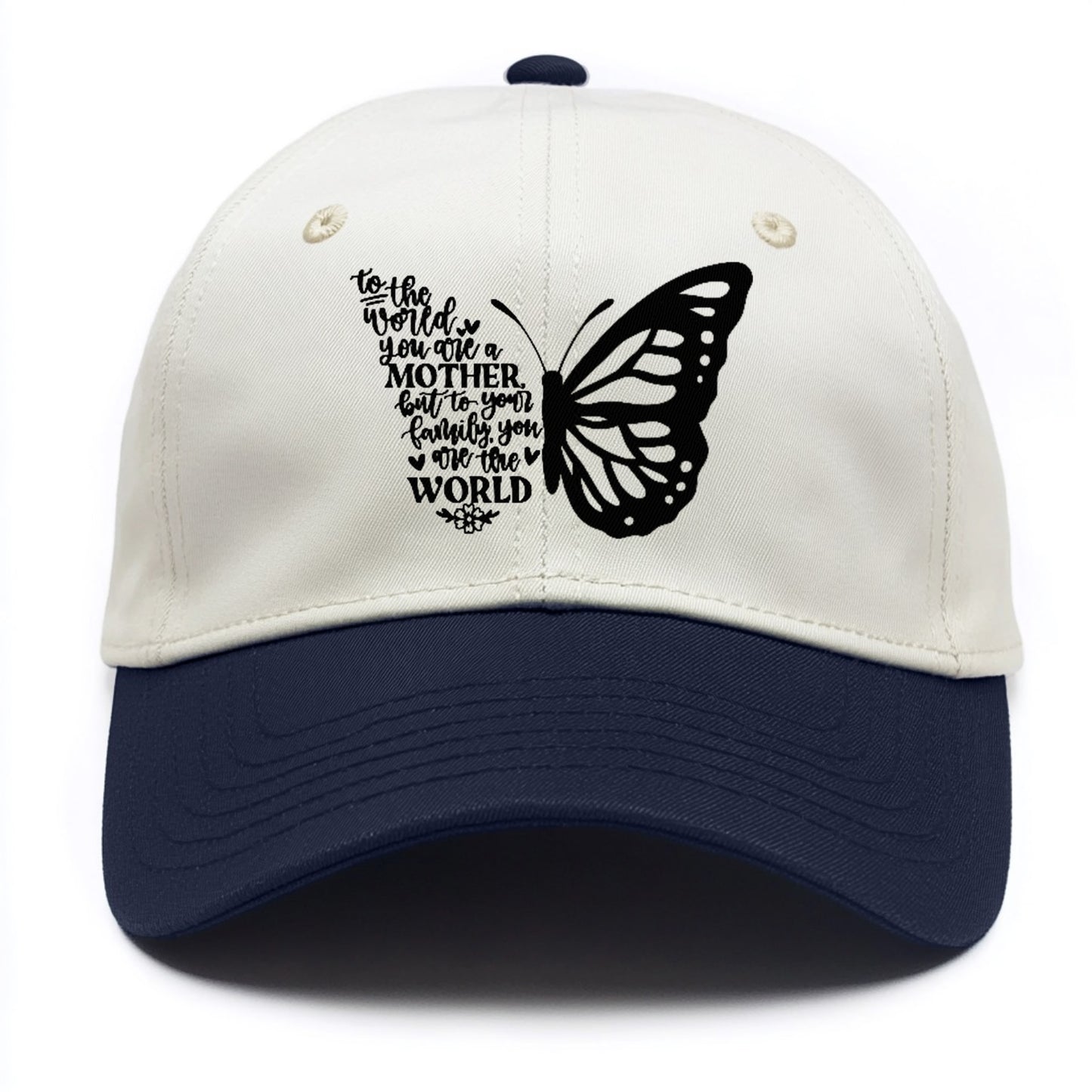 You Are Their Whole World  Mom Hat