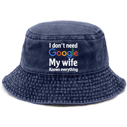 i don't need google my wife knows everything Hat