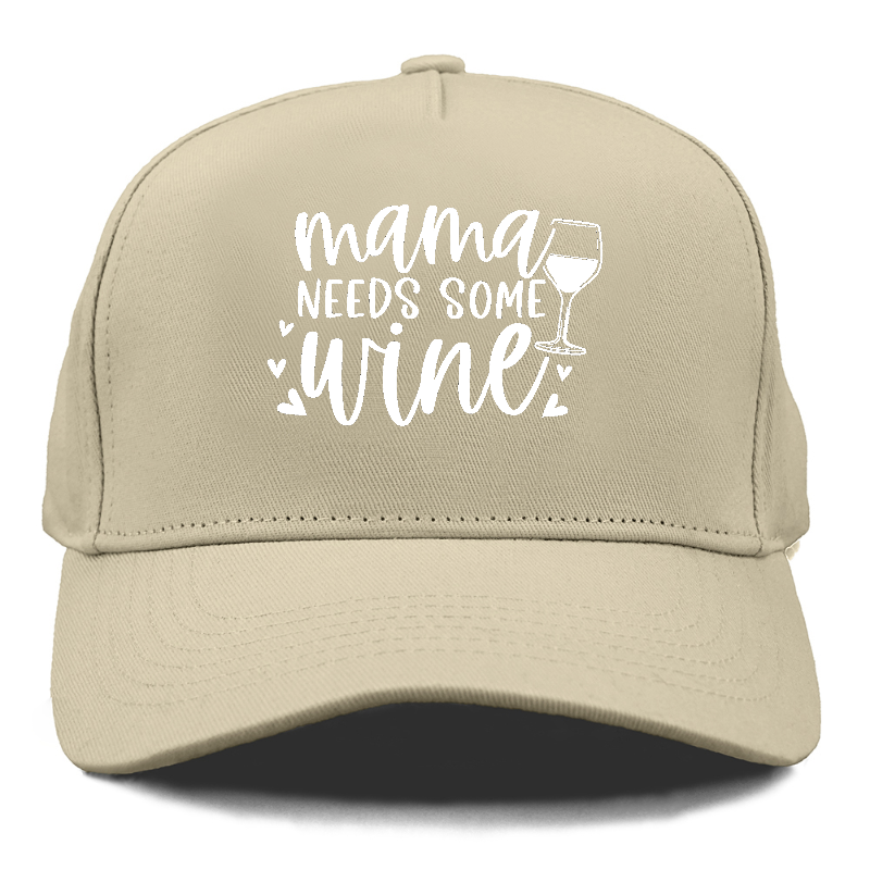 mama needs some wine Hat