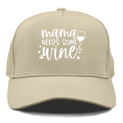 mama needs some wine Hat