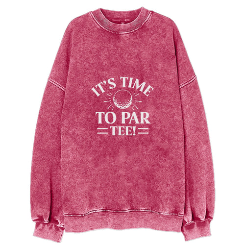 It's Time To Par Tee Vintage Sweatshirt