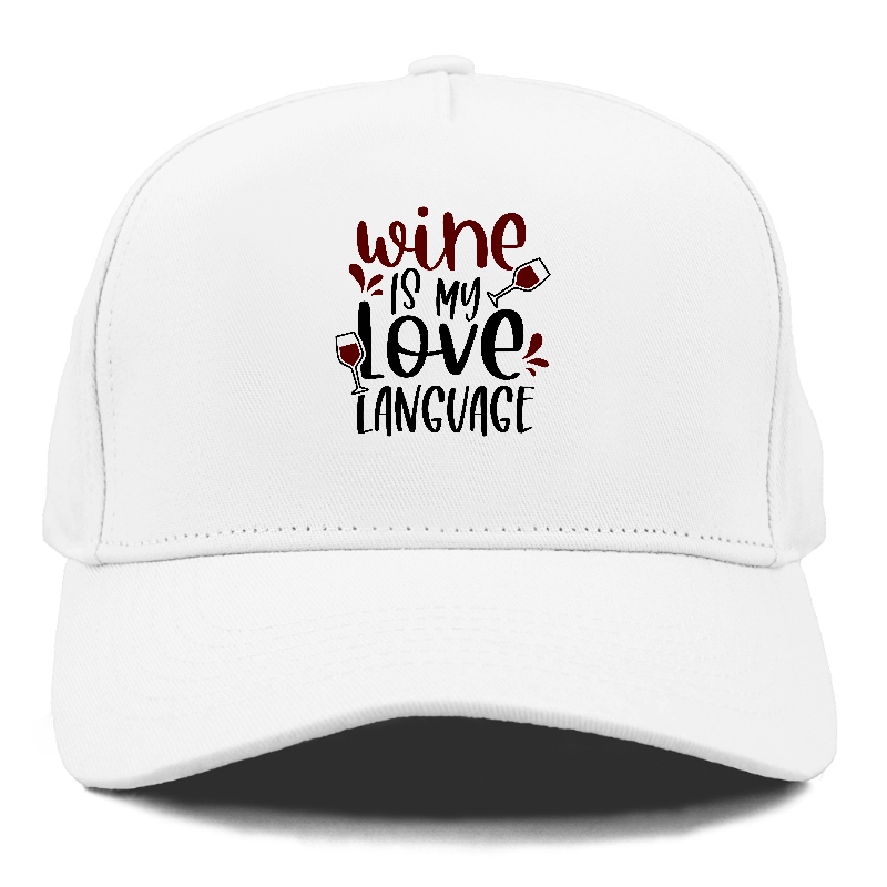 wine is my love language Hat