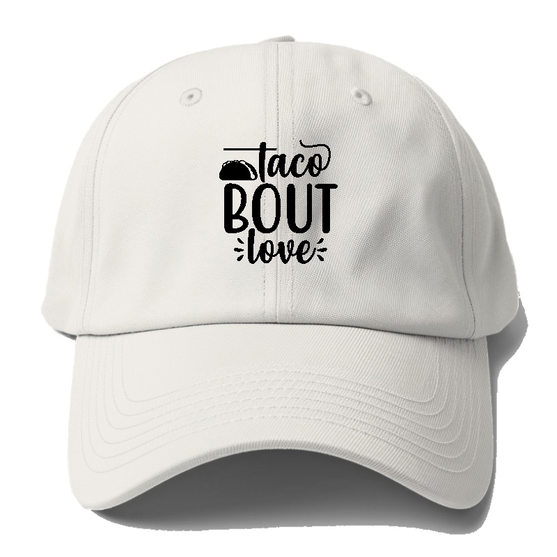 Taco bout love Hat