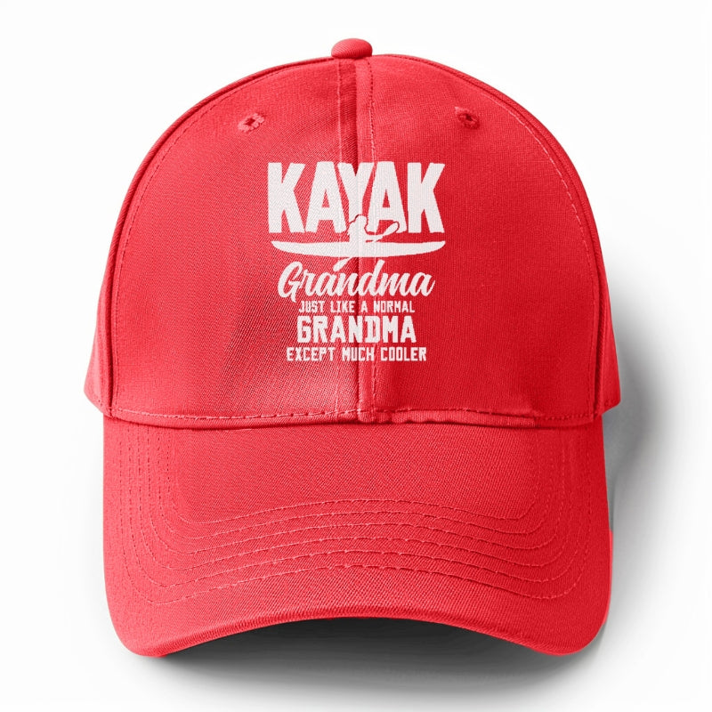 kayak grandma just like a normal grandma except much cooler! Hat