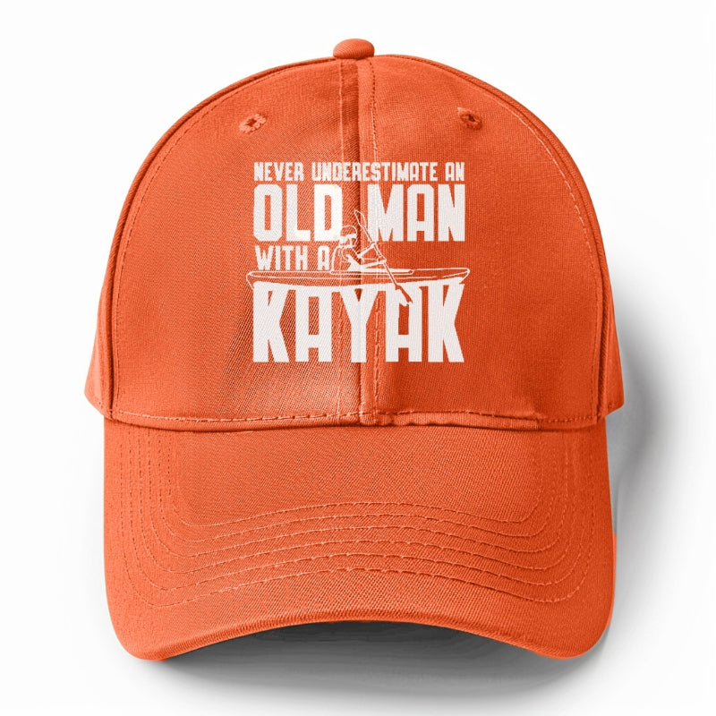 never underestimate an old man with a kayak!! Hat