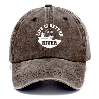 life is better on the river Hat