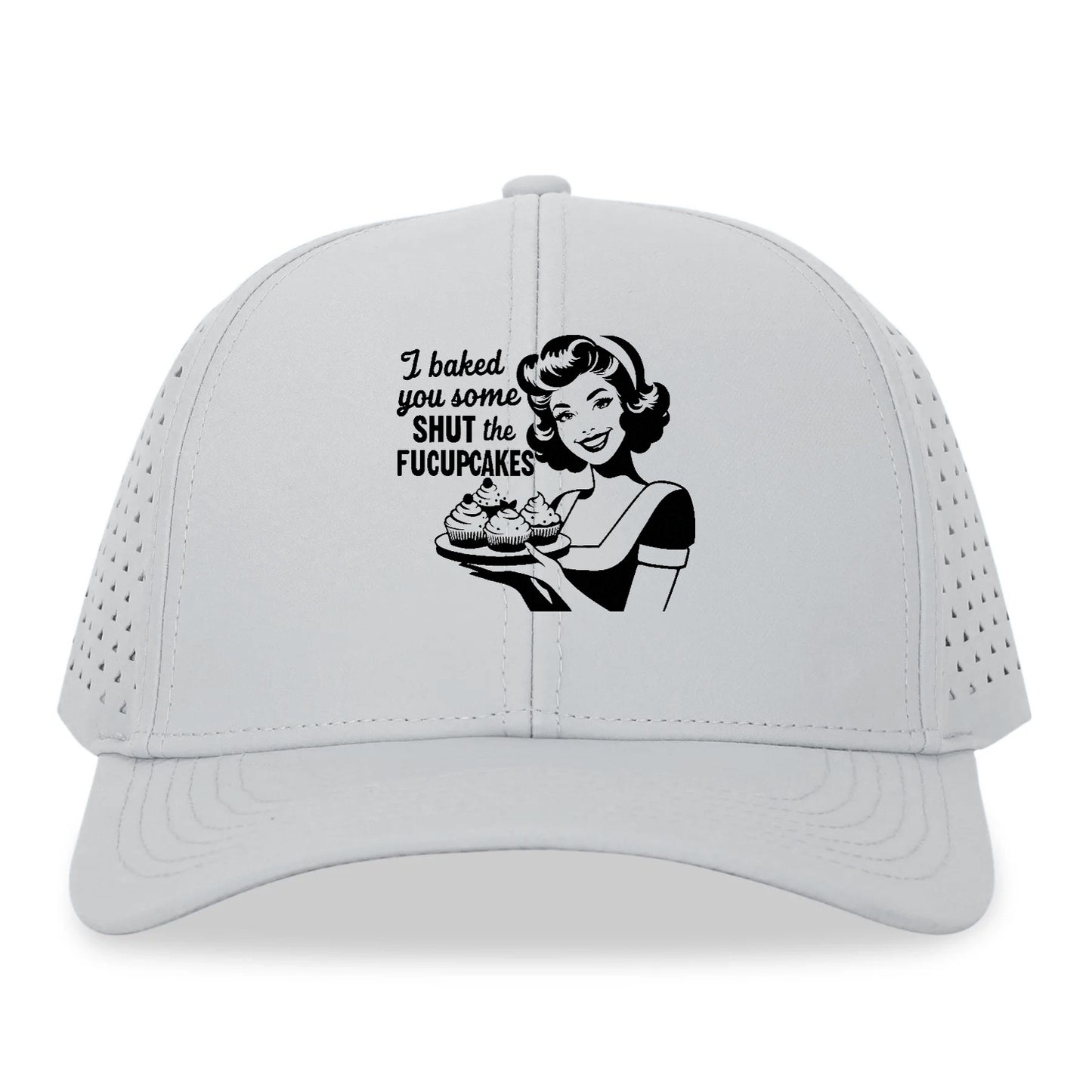 i baked you some shut the fucupcakes!! Hat