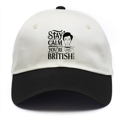 stay calm you're british Hat