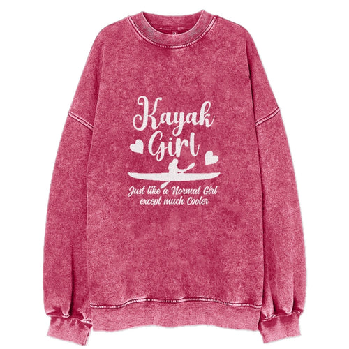 Kayak Girl Just Like A Normal Girl Except Much Cooler Vintage Sweatshirt
