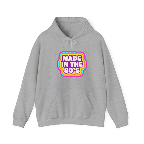 Retro 80s Made In The 80's Hooded Sweatshirt