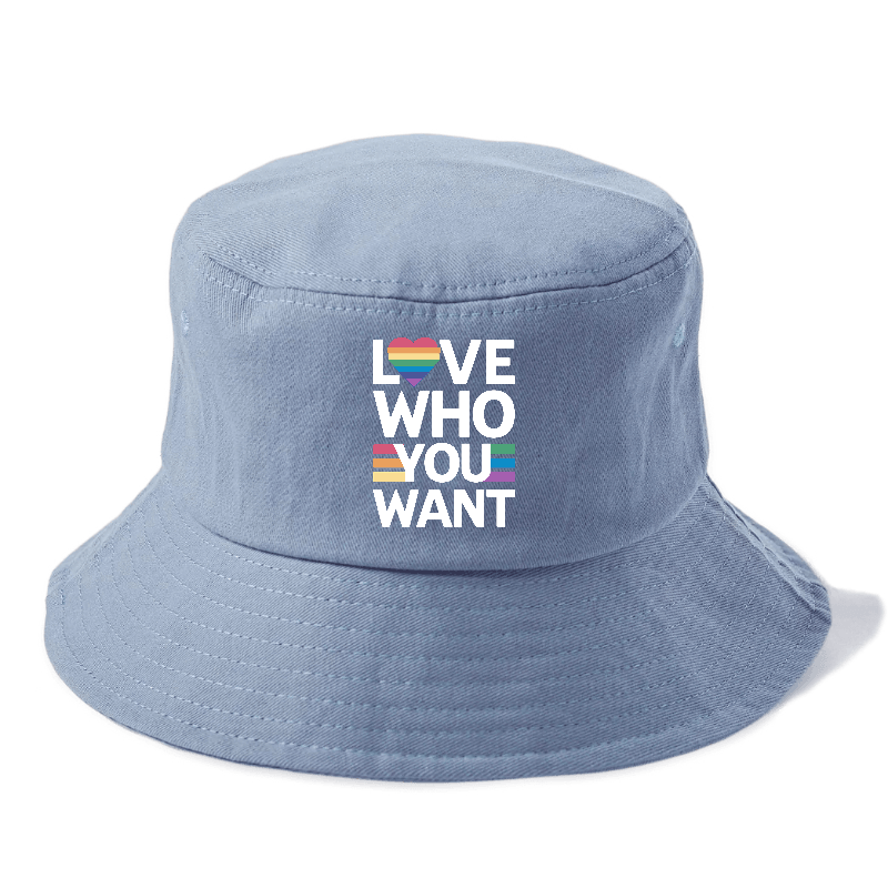 Love Who You Want Hat