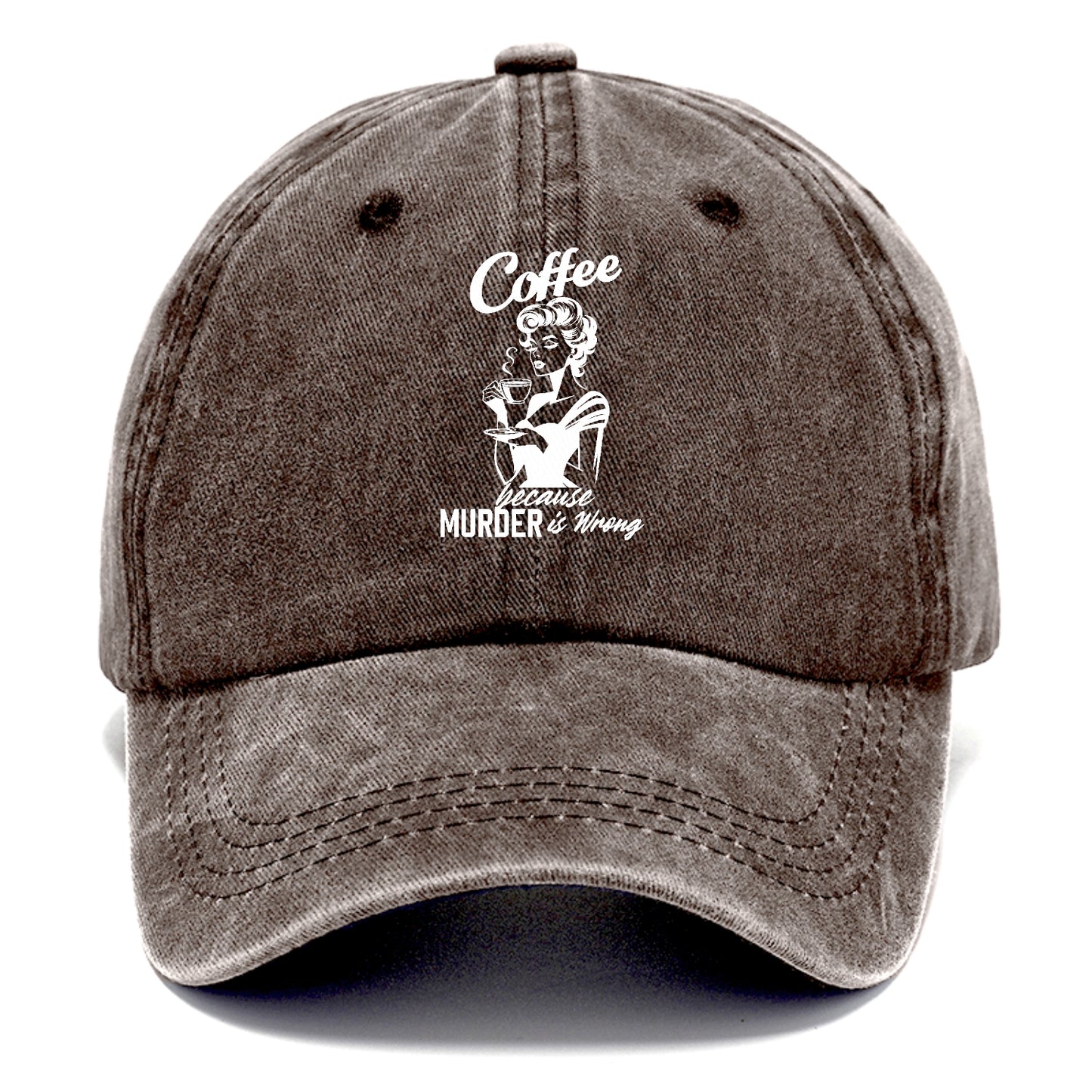 coffee because murder is wrong! Hat