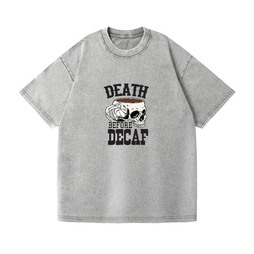 Deadth Before Decaf Vintage T-shirt
