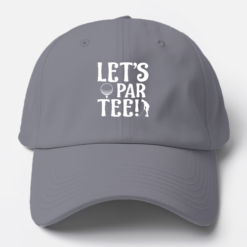 Let's Par Tee Baseball Cap