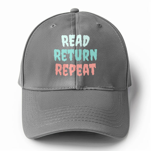 Read Return Repeat Solid Color Baseball Cap