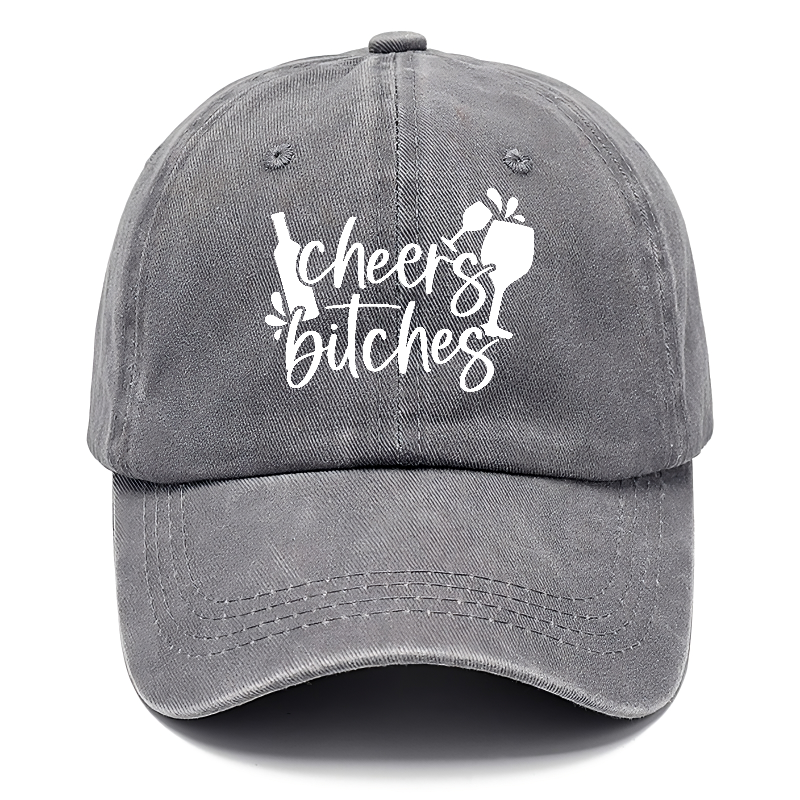 cheers bitches Hat