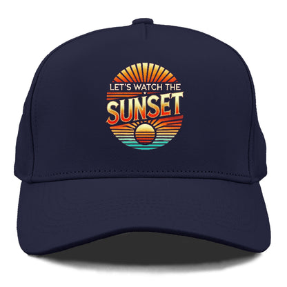 let's watch the sunset Hat