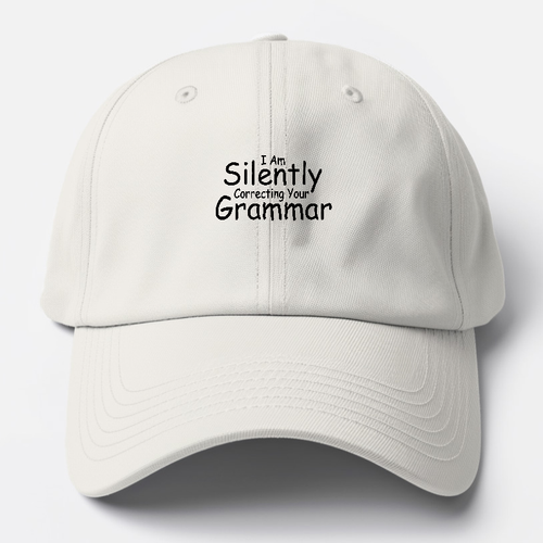 I Am Silently Correcting Baseball Cap