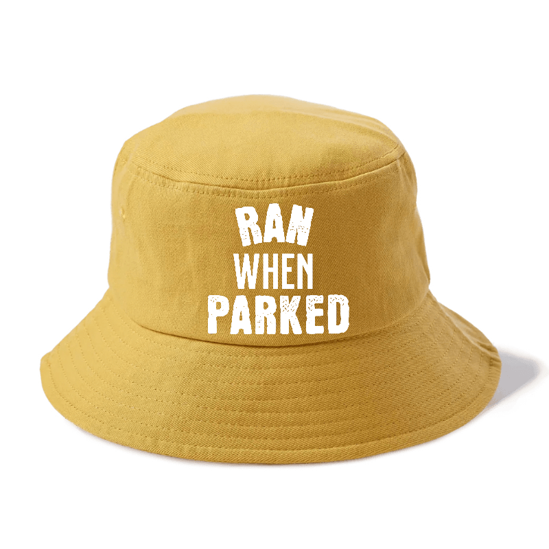 ran when parked Hat