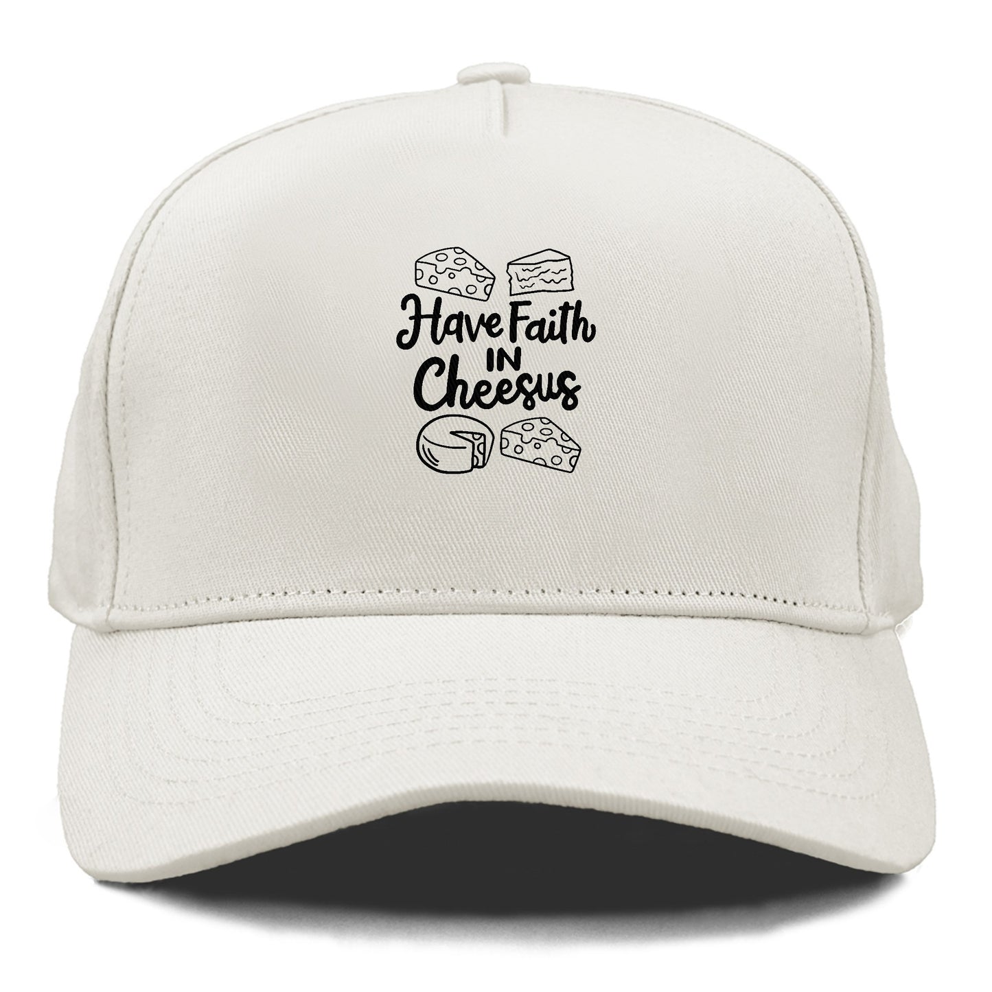 have faith in cheesus Hat