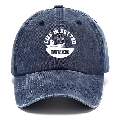 life is better on the river Hat