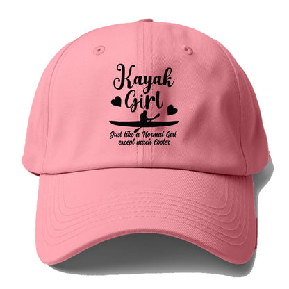 kayak girl just like a normal girl except much cooler Hat