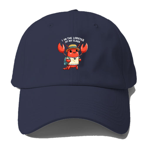 I Am The Lobster Of My Class Baseball Cap