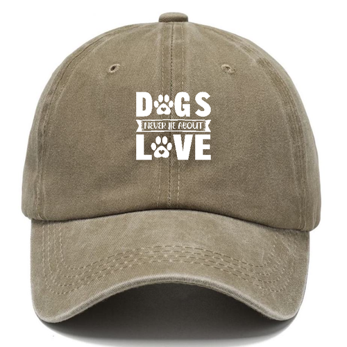 Dogs Never Lie About Love Classic Cap