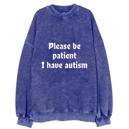 please be patient i have autism Hat