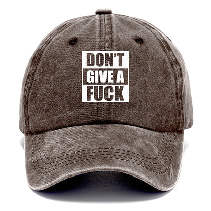 don't' give a fuck Hat