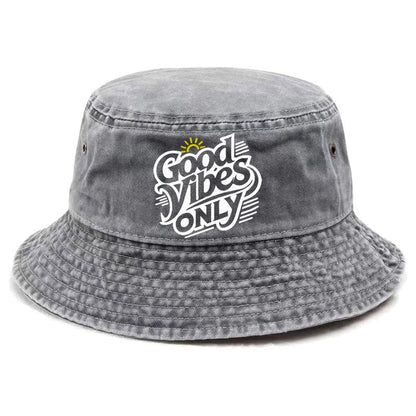 good vibes only Hat