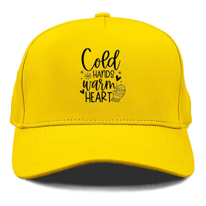 cold hands warm heart Hat